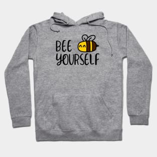 Bee yourself - T-shirt, Hoodie & Sticker Hoodie